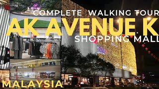 Ak Avenue k shopping mall walking tour  avenue k shopping mall  Malaysia malls [upl. by Akimat]