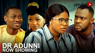 Dr Adunni Latest Yoruba Movie 2023 Drama  Odunlade Adekola  Eniola Ajao  Lateef Adedimeji [upl. by Lonna]