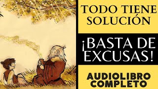 EN LA VIDA TODO TIENE SOLUCIÓN 👳‍♂️ audiolibro completo en español voz humana [upl. by Arretnahs605]