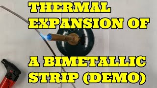 Bimetallic Strip and its Thermal Expansion [upl. by Riobard]