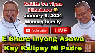 January 8 2024 😂 E Share Inyobg Asawa Kalipay Ni Padre 🤣  Fr Ciano Ubod [upl. by Erin]