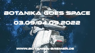 BOTANIKA GOES SPACE  Welcome Trailer [upl. by Marduk]