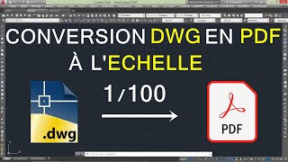 Comment convertir un plan Autocad en un fichier PDF à léchelle [upl. by Lleirbag293]