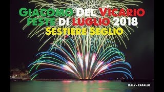 4K  Rapallo Feste di Luglio 2018  Giacomo del Vicario Sestiere Seglio Fireworks  HQ Sound [upl. by Suoiradal]