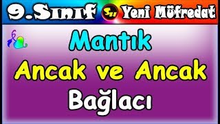 Mantık  Ancak ve Ancak Bağlacı 9 Sınıf Matematik [upl. by Leoline]