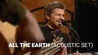 Paul Baloche  quotAll The Earthquot  Acoustic Set [upl. by Avie]