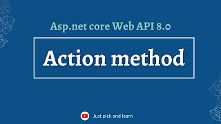 Action method in Aspnet Core Web API  Aspnet core Web API tutorial   Aspnet core Web API 80 [upl. by Daniyal437]