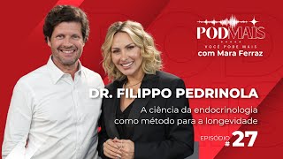 Dr Filippo Pedrinola A ciência da endocrinologia como método para a longevidade [upl. by Reste]