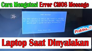 Cara Mengatasi Error CMOS Message Saat Menyalakan Laptop [upl. by Yrol]