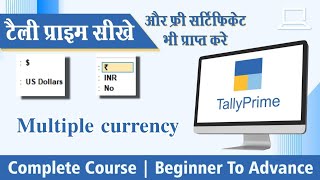 127 How to Setup and Record MultiCurrencies in Tally Prime  Part2  ENGLISH  Smart Tally Prime [upl. by Asilanna58]