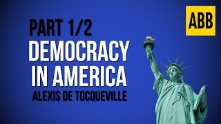 DEMOCRACY IN AMERICA Alexis de Tocqueville  FULL AudioBook Volume 1 Part 12 [upl. by Salisbury]