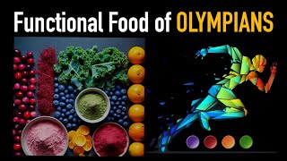 Functional Food of Olympians [upl. by Nekciv]