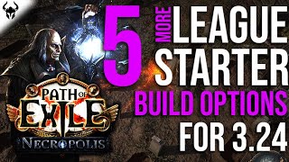 Path Of Exile 324 LESSNONMETA Starter Builds 🔥 5 Possible PoE Necropolis Starter Builds 2024 [upl. by Scevo]