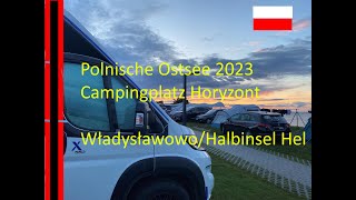 ☀️ Vanlife Polnische Ostsee Campingplatz Horizont in Władysławowo amp Halb Insel Hel Traumhaftes Polen [upl. by Copland]