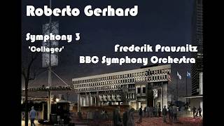 Roberto Gerhard Symphony 3 Collages PrausnitzBBC SO [upl. by Nemlaz]