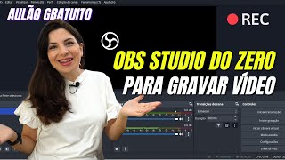 🔴 Como GRAVAR VÍDEO no OBS Studio do Zero para iniciantes  Tutorial completo para você configurar [upl. by Irita]