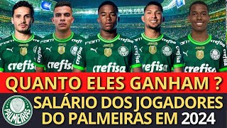 SALÁRIO DOS JOGADORES DO PALMEIRAS EM 2024 ATUALIZADO BRUNO RODRIGUES ENDRICK RAPHAEL VEIGARONY [upl. by Eyar]