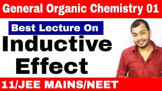 11 chap 12  Organic Chemistry  GOC 01  Inductive Effect and Acidic Strength JEE MAINS NEET [upl. by Oivat]