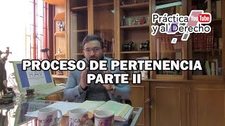 PROCESO DE PERTENENCIA  PARTE 2 COLOMBIA ABOGADOS LITIGANTES [upl. by Eirollam738]