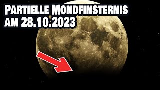 Partielle Mondfinsternis am 28102023  Beginn 2135 Uhr [upl. by Uund670]