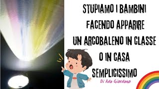 🎉 Magia dellArcobaleno Come Sorprendere i Bambini con unApparizione Incredibile 🌈✨ [upl. by Banquer]