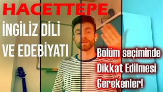 Hacettepe İngiliz Dili ve Edebiyatı okunur mu ydt yks [upl. by Thgirw]