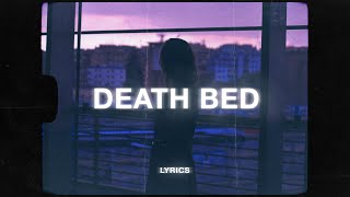 Powfu  death bed Lyrics ft beabadoobee [upl. by Aceber]