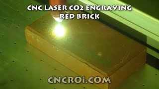 CNCROicom CNC Laser CO2 Engraving a Red Brick [upl. by Iggem285]