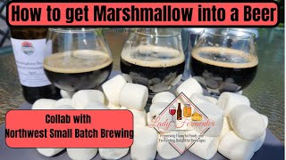 How to get Marshmallow Flavoring into a Chocolate Stout Collab with Northwest Small Batch brewing [upl. by Adnawak]