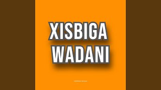 Xisbiga Wadani [upl. by Eirolav]