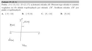 Matura czerwiec 2017 zadanie 19 Punkty A−2111 i B317 są końcami odcinka AB Obrazem tego odc [upl. by Bang]