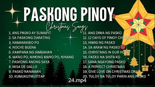 Pinoy OPM Best Tagalog Pasko Song Christmas Songs Medley  Popular Pinoy Christmas Songs 2025 [upl. by Horner]