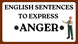 Daily Use English Sentences to Express Anger Express Anger in English [upl. by Suzi521]