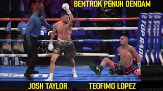 Josh Taylor Scot vs Teofimo Lopez Usa  Tinju Dunia Hari Ini  Boxing News [upl. by Ardnekal118]