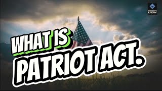 What is the Patriot Act and Its Implications for Civil Liberties [upl. by Tena]