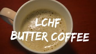 LCHF Butter Coffeeബട്ടർ കോഫി Bullet proof coffeeRecipe No108 [upl. by Riada860]