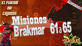 DOFUS Misiones de alineamiento Brakmar de la 61 a la 65 [upl. by Horodko]