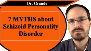 Seven Myths about Schizoid Personality Disorder [upl. by Anej448]