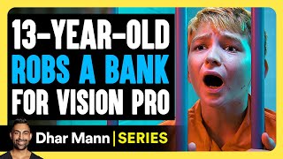 Mischief Mikey S1 E01 13YearOld Robs Bank For Vision Pro  Dhar Mann Studios [upl. by Atoiyanap681]