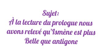 Production écrite  différence entre ismène et antigone  1er bac [upl. by Eenimod]