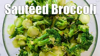 Sautéed Broccoli  How to Cook Broccoli to Perfection [upl. by Romina]