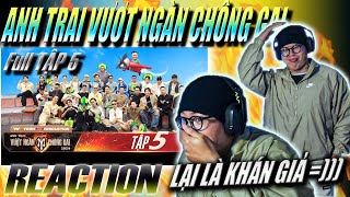 REACTION Anh Trai Vượt Ngàn Chông Gai 2024  Full Tập 5  LIÊN MINH CỬU LONG XỨNG ĐÁNG TOP 1 [upl. by Lyrehc]