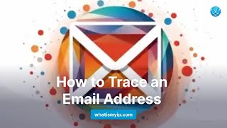 How to Trace an Email Address [upl. by Hearn377]