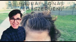 Hajráf fonás egyszerűen lépésről lépésre  Bencze Máté [upl. by Sura]