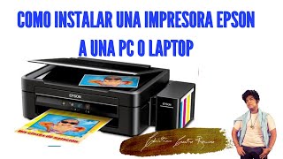 COMO INSTALAR IMPRESORAS EPSON EN UNA PC O LAPTOP 2020 [upl. by Wallinga]