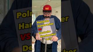 🇵🇱 Polnische Handwerker vs Deutsche Handwerker  Teil 2 🔥 🇩🇪 deutschpolnisch handwerker bau [upl. by Eladnwahs]