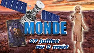 Les 4 PRÉDICTIONS mondiales cette semaine du 27 juillet au 2 août  Voyance [upl. by Assital509]