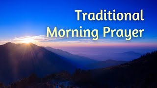 Traditional Morning Prayer [upl. by Rufus]