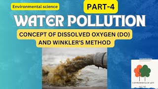 Concept of DO and Winkler method to determine DO  Environmental science [upl. by Enihsnus]