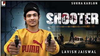 SHOOTER  Sameer Qureshi  Shoot Da order  Gangster Life  New Punjabi Movie 2021  Lavish Jaiswal [upl. by Arata]